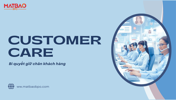 [CUSTOMER CARE] – Bí quyết giữ chân khách hàng 